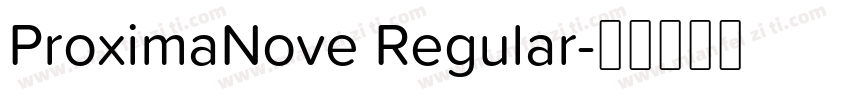 ProximaNove Regular字体转换